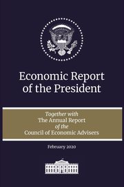 Economic Report of the President 2020, Executive Office of the President