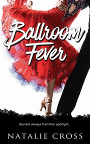 Ballroom Fever, Cross Natalie