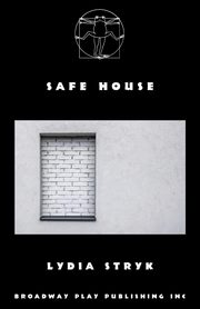 Safe House, Stryk Lydia
