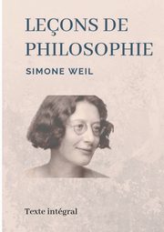 Leons de philosophie, Weil Simone