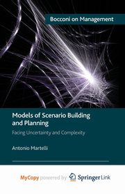 Models of Scenario Building and Planning, Martelli A.