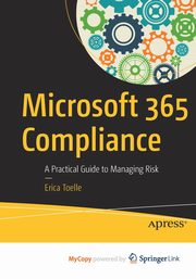 Microsoft 365 Compliance, Toelle Erica