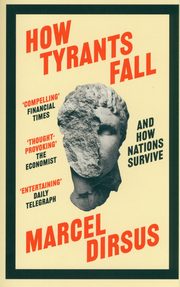 How Tyrants Fall, Dirsus Marcel