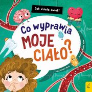 Jak dziaa wiat Co wyprawia moje ciao?, Utnik Monika