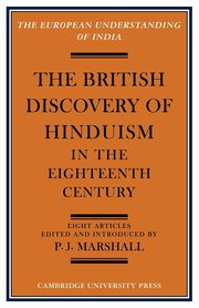 The British Discovery of Hinduism in the Eighteenth Century, 