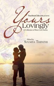 Yours Lovingly, Tripathi Soumya