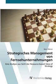 Strategisches Management von Fernsehunternehmungen, Menne Bjrn