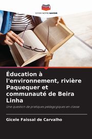 ducation ? l'environnement, rivi?re Paquequer et communaut de Beira Linha, de Carvalho Gicele Faissal