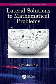 Lateral Solutions to Mathematical Problems, MacHale Desmond