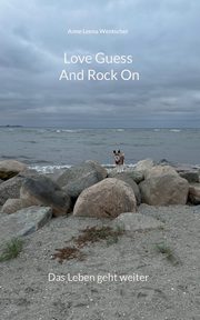 Love Guess And Rock On, Wentscher Anne Leena
