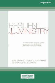 Resilient Ministry, Burns Bob