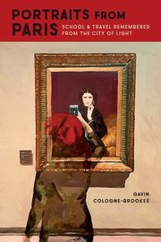 Portraits from Paris, Cologne-Brookes Gavin