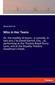 Miss in Her Teens, Garrick David
