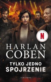 ksiazka tytu: Tylko jedno spojrzenie autor: Coben Harlan