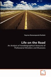 Life on the Road, Rezwanpanah-Poshteh Payman