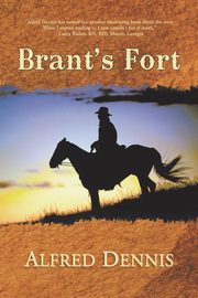 Brant's Fort, Dennis Alfred