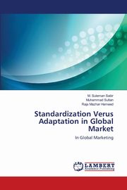 Standardization Verus Adaptation in Global Market, Sabir M. Suleman