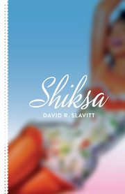 Shiksa, Slavitt David R.