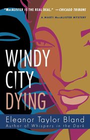 Windy City Dying, Bland Eleanor Taylor