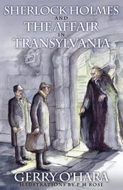 Sherlock Holmes and the Affair in Transylvania, O'Hara Gerry