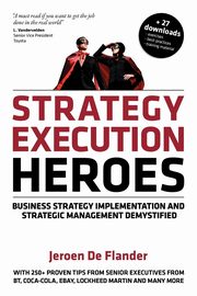 Strategy Execution Heroes, De Flander Jeroen