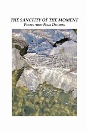 The Sanctity of the Moment, Tosteson Heather