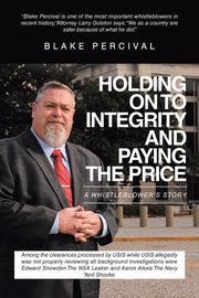 Holding on to Integrity and Paying the Price, Percival Blake