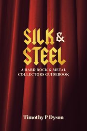 Silk & Steel, Dyson Timothy P