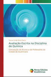 Avalia?o Escrita na Disciplina de Qumica, Samo Tomas Emlio Pedro