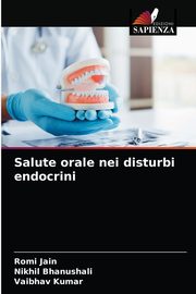 Salute orale nei disturbi endocrini, Jain Romi