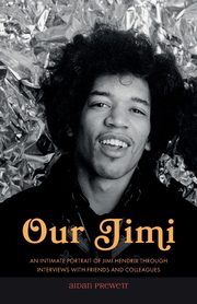 Our Jimi, Prewett Aidan