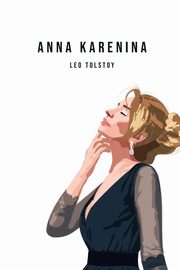 Anna Karenina, Tolstoy Leo