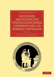 ksiazka tytu: Eustathii Archiepiscopi Thessalonicensis Commentarii Ad Homeri Odysseam - Volume 1 autor: Eustathius