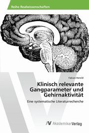 Klinisch relevante Gangparameter und Gehirnaktivitt, Herold Fabian