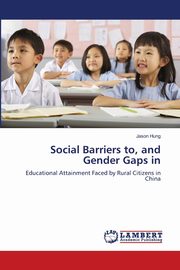Social Barriers to, and Gender Gaps in, Hung Jason