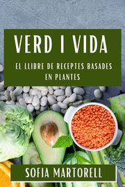 Verd i Vida, Martorell Sofia