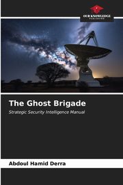 The Ghost Brigade, Derra Abdoul Hamid