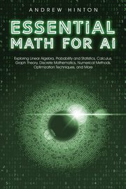 Essential Math for AI, Hinton Andrew