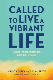 Called to Live a Vibrant Life, Speck Allison