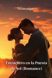 Encuentro en la Puesta de Sol (Romance), Lpez Sandra