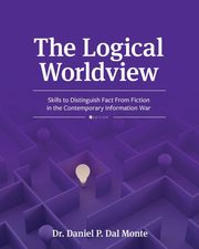 The Logical Worldview, Dal Monte Daniel P.