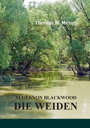 Die Weiden, Blackwood Algernon