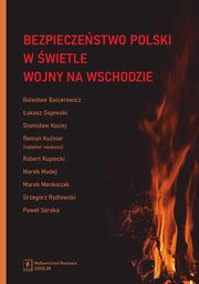 ksiazka tytu: Bezpieczestwo Polski w wietle wojny na Wschodzie autor: 