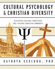 ksiazka tytu: Cultural Psychology and Christian Diversity autor: Ecklund Kathryn