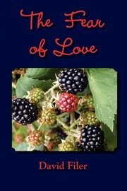 The Fear of Love, Filer David