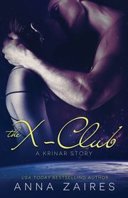 The X-Club (A Krinar Story), Zaires Anna