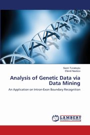 Analysis of Genetic Data via Data Mining, Tunaboylu Sezin