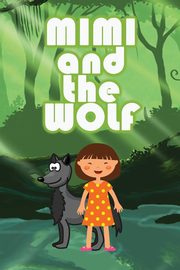 Mimi and the Wolf, Kids Jupiter