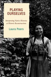 ksiazka tytu: Playing Ourselves autor: Peers Laura