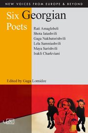 Six Georgian Poets, Lomidze Gaga